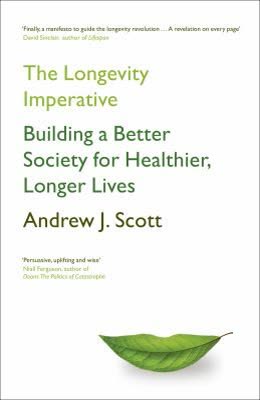 Cover of The Longevity Imperative by Andrew J. Scott