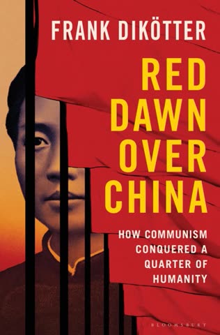 Cover of Red Dawn Over China: How Communism Conquered a Quarter of Humanity