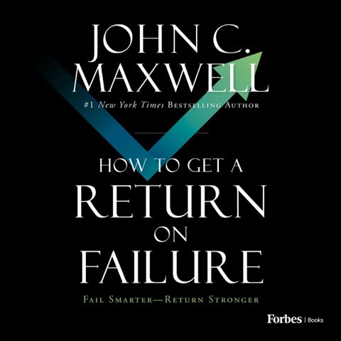 Cover of Fail Smarter, Return Stronger: How to Get a Return on Failure