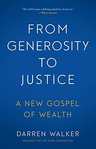 Cover of From Generosity to Justice: A New Gospel of Wealth by Darren Walker