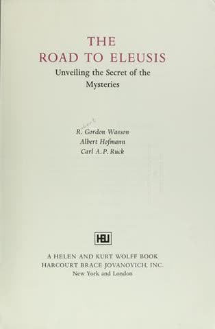 Cover of The Road to Eleusis: Unveiling the Secret of the Mysteries by R. Gordon Wasson, Albert Hofmann, and Carl A. P. Ruck