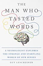 Cover of The Man Who Tasted Words by Guy Leschziner