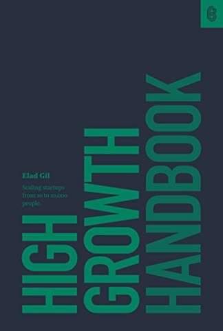 Cover of High Growth Handbook: Scaling Startups from 10 to 10,000 People