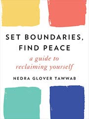 Cover of Set Boundaries, Find Peace