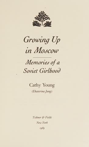 Cover of Growing Up in Moscow: Memories of a Soviet Girlhood