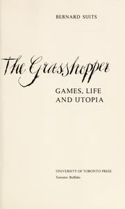 Cover of The Grasshopper: Games, Life and Utopia