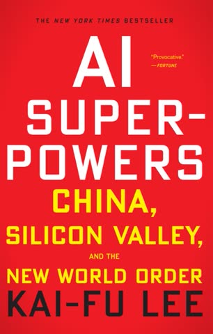Cover of AI Superpowers: China, Silicon Valley, and the New World Order