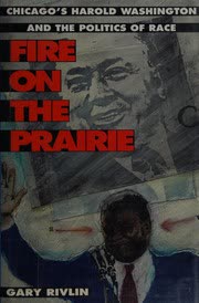 Cover of Fire on the Prairie by Gary Rivlin