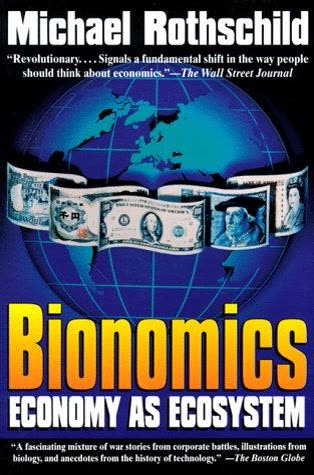Cover of Bionomics: Economy as Ecosystem by Michael Rothschild
