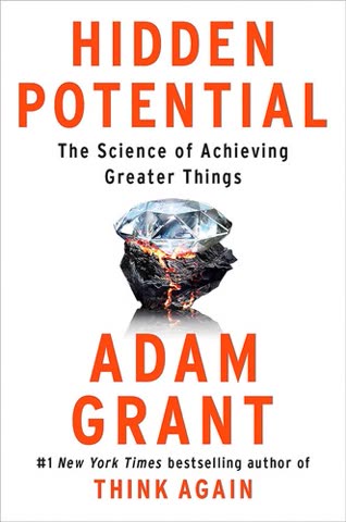 Cover of Hidden Potential: The Science of Achieving Greater Things