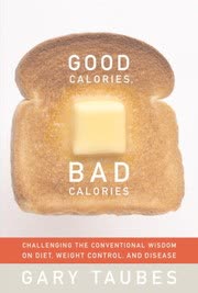 Cover of Good Calories, Bad Calories by Gary Taubes