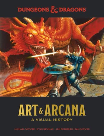 Cover of Art & Arcana: A Visual History by Michael Witwer, Jon Peterson, Kyle Newman, and Sam Witwer