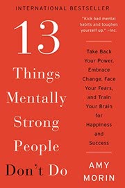 Cover of 13 Things Mentally Strong People Don't Do