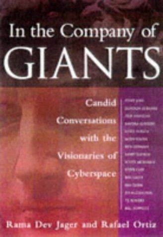 Cover of In the Company of Giants: Candid Conversations with the Visionaries of the Digital Age by Marcia Stepanek and Maher Al-Chaar
