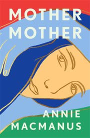 Cover of Mother Mother by Annie MacManus