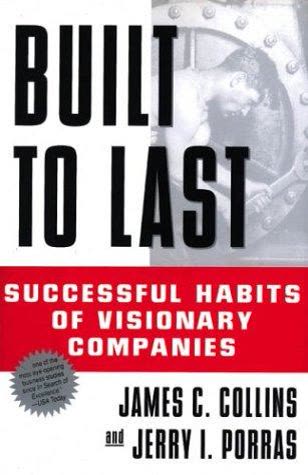 Cover of Built to Last: Successful Habits of Visionary Companies