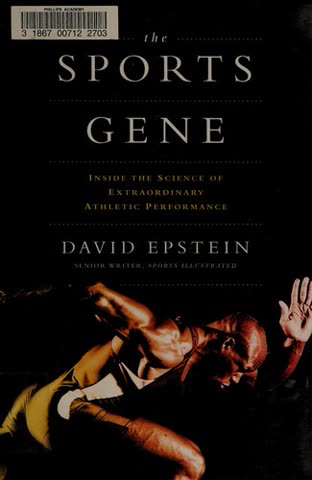 Cover of The Sports Gene: Inside the Science of Extraordinary Athletic Performance by David Epstein