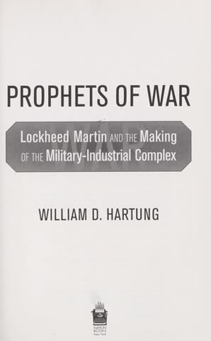 Cover of Prophets of War: Lockheed Martin and the Making of the Military-Industrial Complex by William D. Hartung