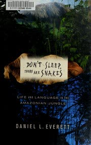 Cover of Don't Sleep There, Snakes by Daniel Everett