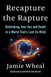 Cover of Recapture the Rapture by Jamie Wheal