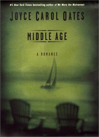 Cover of Middle Age: A Romance by Joyce Carol Oates