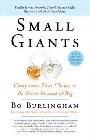 Cover of Small Giants: Companies That Choose to Be Great Instead of Big by Bo Burlingham