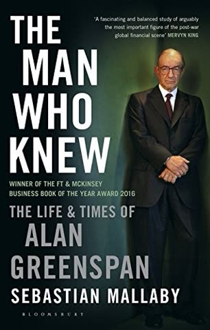 Cover of The Man Who Knew: The Life and Times of Alan Greenspan