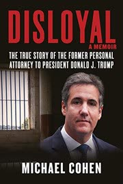 Cover of Disloyal: A Memoir by Michael Cohen