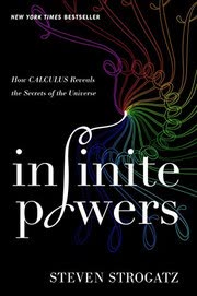 Cover of Infinite Powers by Steven Strogatz
