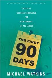 Cover of The First 90 Days by Michael D. Watkins