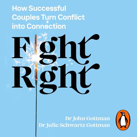 Cover of Fight Right by John Gottman and Julie Schwartz Gottman