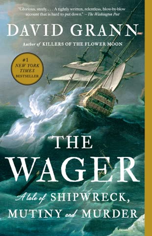 Cover of The Wager: A Tale of Shipwreck, Mutiny and Murder by David Grann