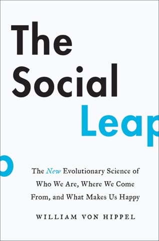 Cover of The Social Leap by William von Hippel