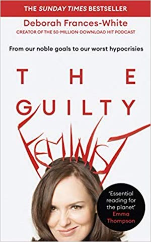Cover of The Guilty Feminist by Deborah