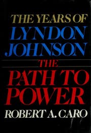 Cover of The Path to Power by Robert A. Caro