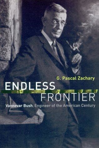 Cover of Endless Frontier: Vannevar Bush, Engineer of the American Century by G. Pascal Zachary