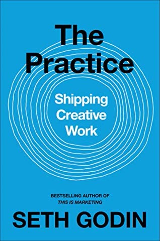 Cover of The Practice: Shipping Creative Work by Seth Godin