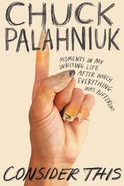 Cover of Consider This by Chuck Palahniuk