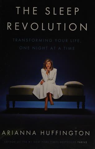 Cover of The Sleep Revolution: Transforming Your Life, One Night at a Time