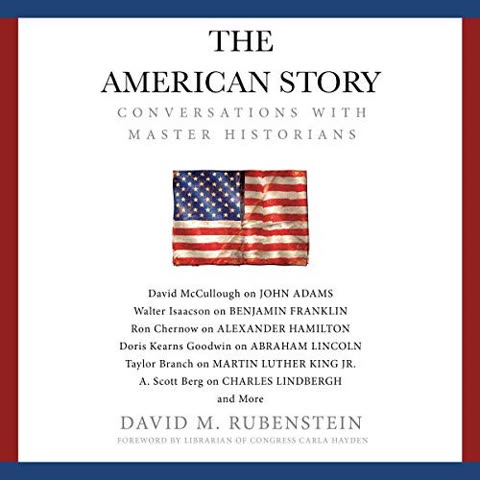 Cover of The American Story: Conversations with Master Historians