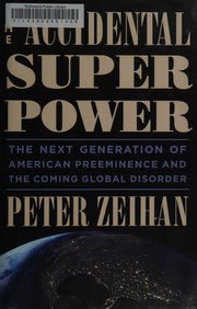Cover of The Accidental Superpower by Peter Zeihan