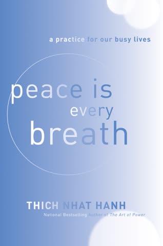 Cover of Peace Is Every Step by Thich Nhat Hanh