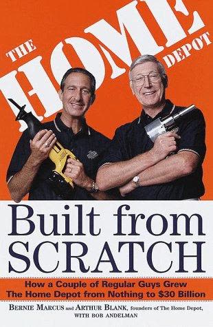 Cover of Built from Scratch: How a Couple of Regular Guys Grew the Home Depot from Nothing to Thirty Billion by Bernie Marcus and Arthur Blank