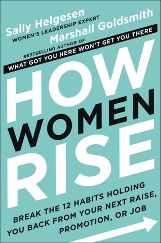 Cover of How Women Rise by Sally Helgesen and Marshall Goldsmith