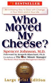 Cover of Who Moved My Cheese? by Spencer Johnson