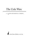 Cover of The Cola Wars by J.C. Louis and Harvey Yazijian