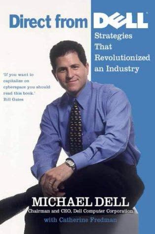 Cover of Direct From Dell: Strategies that Revolutionized an Industry by Michael Dell