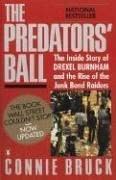 Cover of The Predator's Ball by Connie Bruck