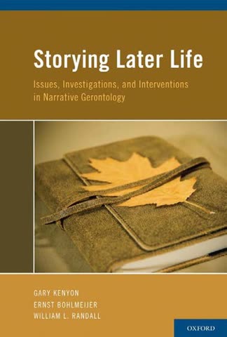 Cover of Storying Aging and the Art of Making Meaning
