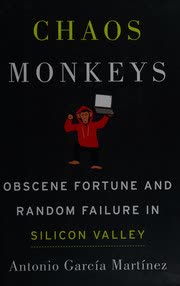 Cover of Chaos Monkeys by Antonio García Martínez